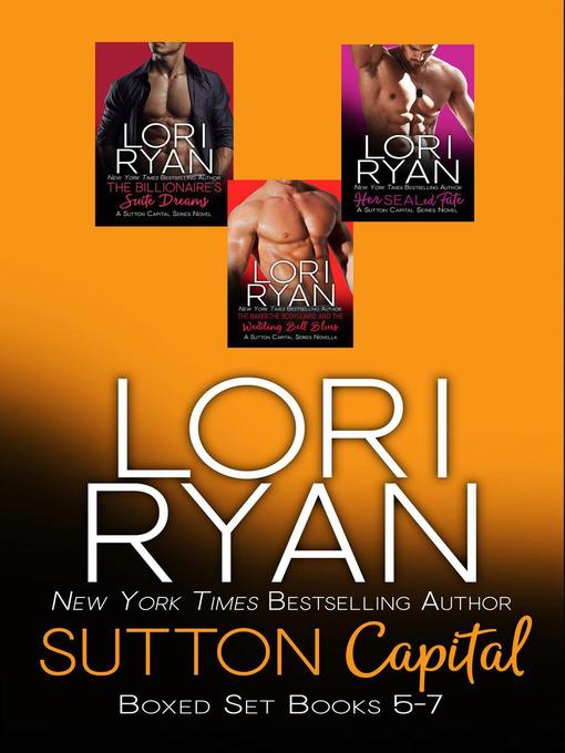 Title details for Sutton Capital Series Box Set Books 5-7 by Lori Ryan - Available